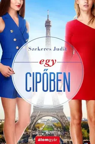 Romantická beletria Egy cipőben - Judit Szekeres