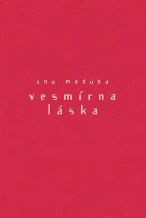 Partnerstvo Vesmírna láska - Ana Meduna