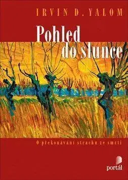Psychológia, etika Pohled do slunce - Irvin D. Yalom