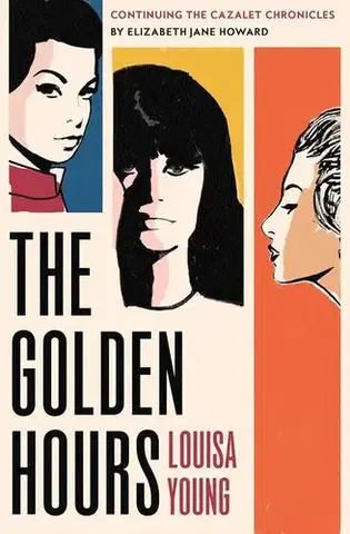 Svetová beletria The Golden Hours - Louisa Young