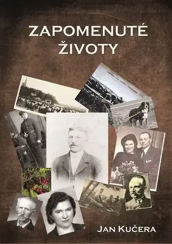 Historické romány Zapomenuté životy - Jan Kučera