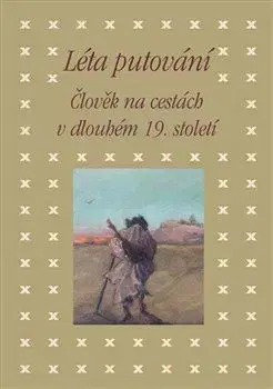 Novovek Léta putování - Bendová Eva,Zdeněk Hojda
