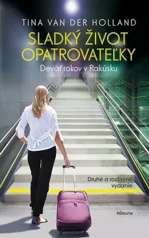 Slovenská beletria Sladký život opatrovateľky - Tina Van Der Holland