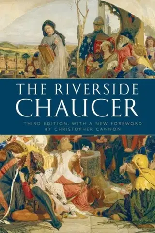 Novely, poviedky, antológie The Riverside Chaucer - Geoffrey Chaucer,Larry D. Benson