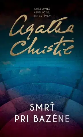 Detektívky, trilery, horory Smrť pri bazéne, 2. vydanie - Agatha Christie