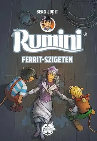 Dobrodružstvo, napätie, western Rumini Ferrit-szigeten - új rajzokkal - Judit Berg
