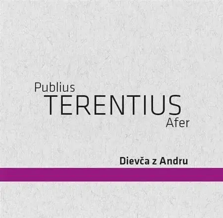 Dráma, divadelné hry, scenáre Dievča z Adru - Publius Terentius Afer