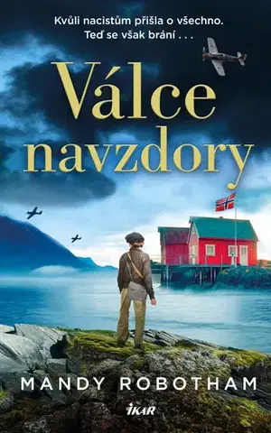 História - ostatné Válce navzdory - Mandy Robotham