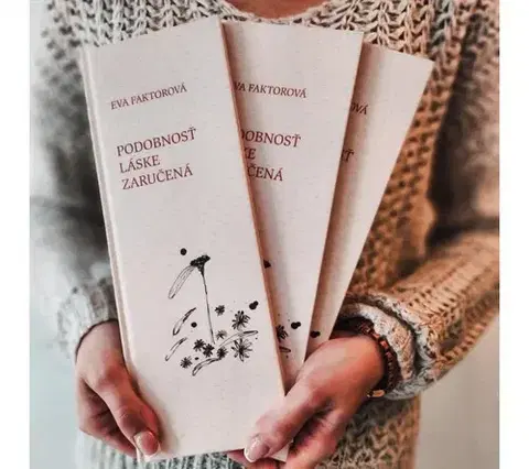 Slovenská poézia Podobnosť láske zaručená - Eva Faktorová