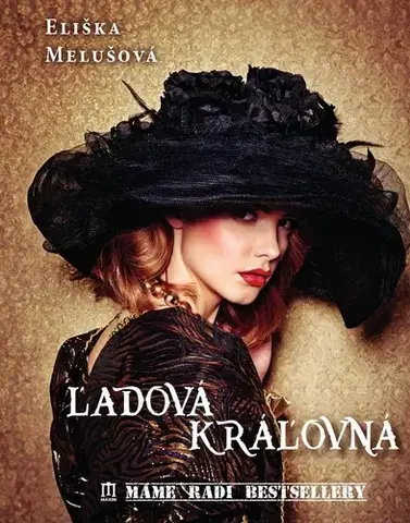 Romantická beletria Ľadová kráľovná - Eliška Melušová