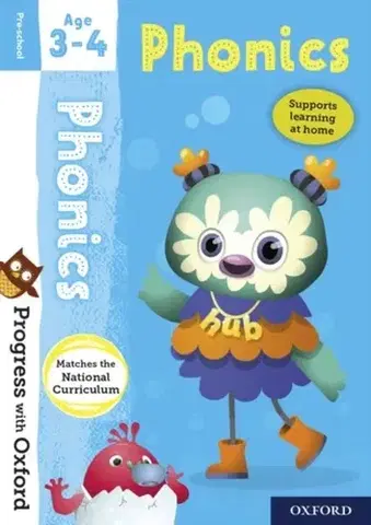 Príprava do školy, pracovné zošity Progress with Oxford: Progress with Oxford: Phonics Age 3-4 - Prepare for School with Essential English Skills - Fiona Undrill
