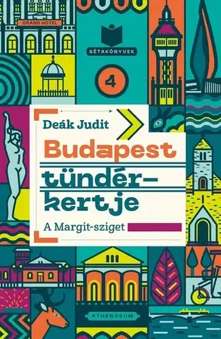 Architektúra Budapest tündérkertje - Judit Deák