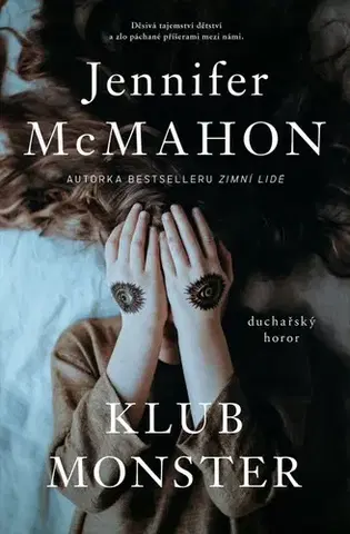 Detektívky, trilery, horory Klub monster - Jennifer McMahon