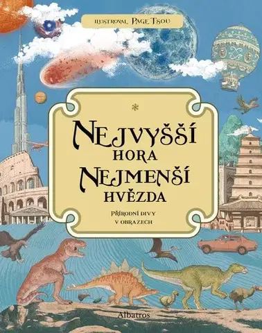 Encyklopédie pre deti a mládež - ostatné Nejvyšší hora, nejmenší hvězda - Kolektív autorov