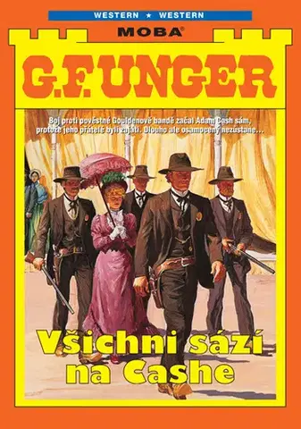 Detektívky, trilery, horory Všichni sází na Cashe - G. F. Unger