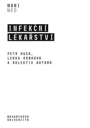 Pre vysoké školy Infekční lékařství - Petr Husa