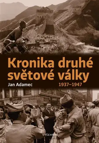 Armáda, zbrane a vojenská technika Kronika druhé světové války - Jan Adamec