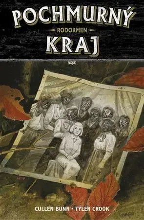 Komiksy Pochmurný kraj 4: Rodokmen - Cullen Bunn