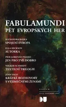 Dráma, divadelné hry, scenáre Fabulamundi - Kolektív autorov