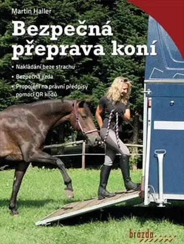 Kone Bezpečná přeprava koní - Martin Haller