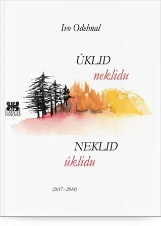 Česká poézia Úklid neklidu / Neklid úklidu (2017-2018) - Ivo Odehnal