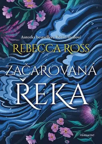 Sci-fi a fantasy Začarovaná řeka - Ostrov živlů 1 - Rebecca Ross