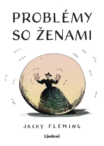 Humor a satira Problémy so ženami - Jacky Flemingová