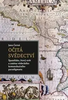 Stredovek Očitá svědectví - Jana Černá