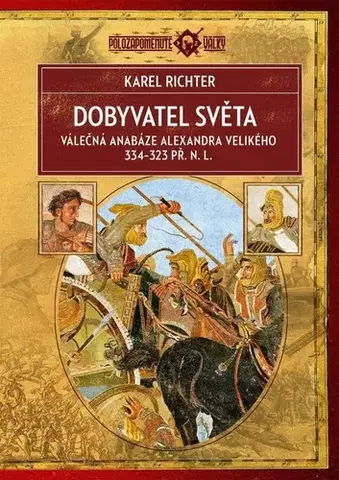 Starovek Dobyvatel světa, 2. vydání - Karel Richter