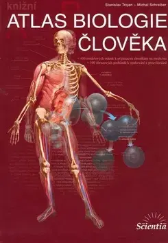 Pre vysoké školy Atlas biologie člověka brož. - Michal Schreiber,Stanislav Trojan