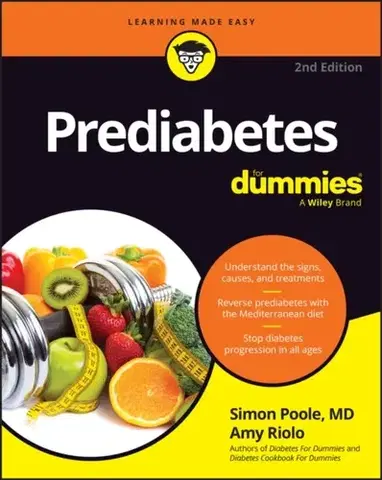 Zdravie, životný štýl - ostatné Prediabetes For Dummies - Alan L. Rubin,Simon Poole,Amy Riolo