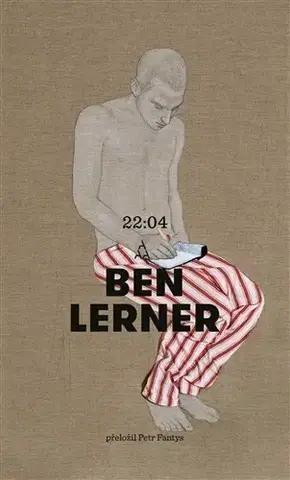 Romantická beletria 22:04 - Ben Lerner