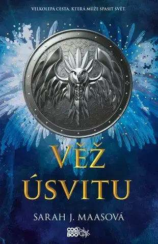 Sci-fi a fantasy Věž úsvitu - Sarah J. Maasová,Ivana Svobodová