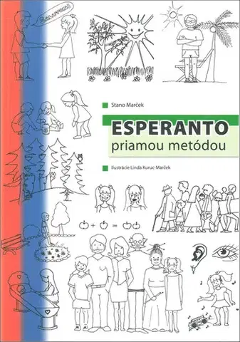 Jazykové učebnice - ostatné Esperanto priamou metódou - Stano Marček