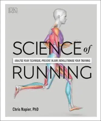 Beh, bicyklovanie, plávanie Science of Running - Chris Napier