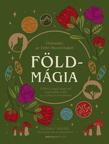 Mágia a okultizmus Földmágia - Lindsay Squire