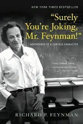 Veda, vynálezy Surely Youre Joking Mr. Feynman - Ralph Leighton,Feynman Richard Phillips,Bill Gates