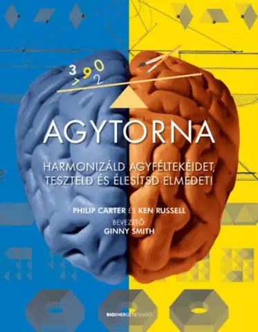 Zdravie, životný štýl - ostatné Agytorna - Harmonizáld agyféltekéidet, teszteld és élesítsd elmédet! - Philip Carter,Kenneth A. Russell
