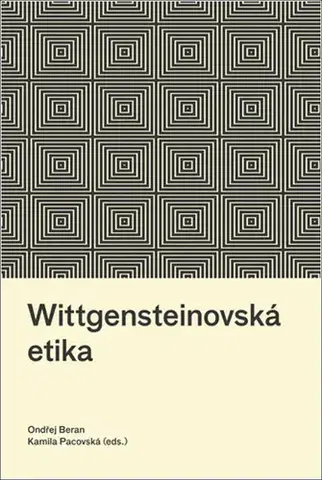 Filozofia Wittgensteinovská etika - Ondřej Beran