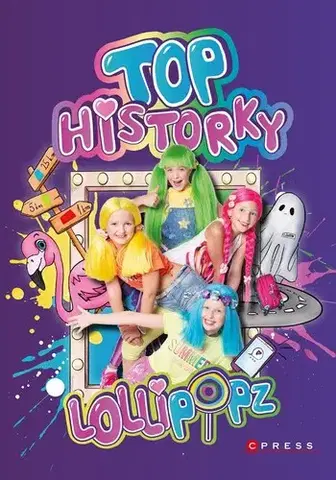 Pre deti a mládež - ostatné Lollipopz: Top historky - Lollipopz