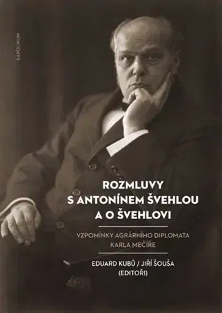 História Rozmluvy s Antonínem Švehlou a o Švehlovi - Eduard Kubů,Jiří Šouša