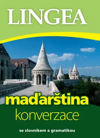 Gramatika a slovná zásoba Maďarština konverzace