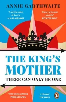 Historické romány The King’s Mother - Annie Garthwaite