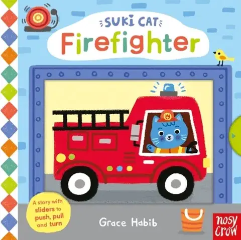 Leporelá, krabičky, puzzle knihy Suki Cat: Firefighter - Nosy Crow Ltd