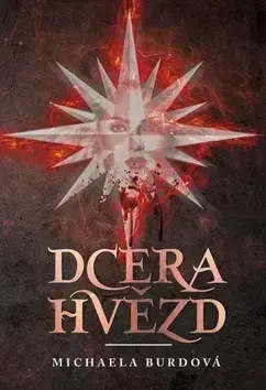 Sci-fi a fantasy Dcera hvězd - Michaela Burdová