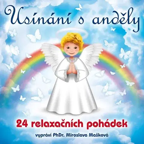 Pre deti a mládež SUPRAPHON a.s. Usínání s anděly - 24 relaxačních pohádek