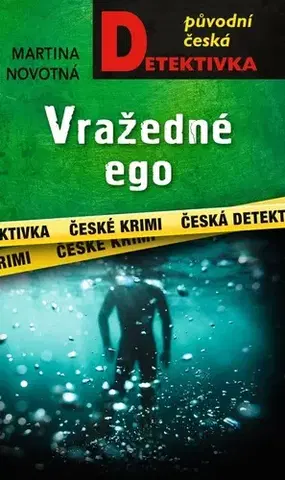 Detektívky, trilery, horory Vražedné ego - Martina Novotná