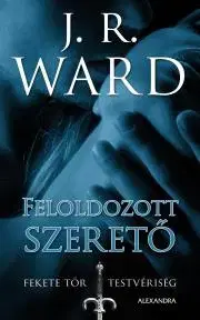 Romantická beletria Feloldozott szerető - Ward J. R.
