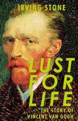 Umenie Lust For Life - Irving Stone