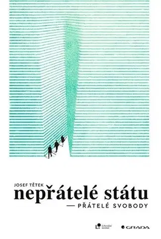 Skutočné príbehy Nepřátelé státu - přátelé svobody - Josef Tetěk